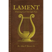 Lament: Praising God Through Pain