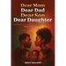 Dear Mom Dear Dad Dear Son Dear Daughter: A Book of Letters of Love, Forgiveness, Pain and Growth