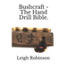 Bushcraft - The Hand Drill Bible.