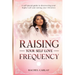 Raising Your Self-Love Frequency
