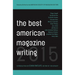 The Best American Magazine Writing