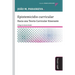 Epistemicidio curricular: Hacia una Teoría Curricular Itinerante
