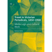 Travel in Victorian Periodicals, 1850-1900: Media Logic and Cultural Work