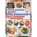 The Ultimate Anti-Inflammatory Diet Cookbook for Beginners: Easy, Delicious, Healthy and Budget-Friendly Recipes to Fight Chronic & Reduce Inflammatio