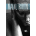 Malnutrition