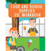 Fun and Colorful Kindergarten Workbook: ESL Food and School Supplies Worksheets for Kids - Marianne V. Schulman