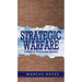 Strategic Warfare: 5 Steps to Defeat the Enemy