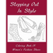 Stepping Out In Style Coloring Book: Coloring Book of Women's Fashion Shoes