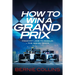 How to Win a Grand Prix