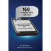 160 Characters or Less: How to Increase Customer Loyalty, Drive Sales and WIN with Text Message Marketing