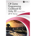 C# Game Programming Cookbook for Unity 3D