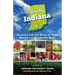 Undeniably Indiana: Hoosiers Tell the Story of Their Wacky and Wonderful State