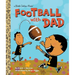 Football with Dad: A Book for Dads and Kids