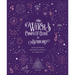 The Witch's Complete Guide to Astrology: Harness the Heavens and Unlock Your Potential for a Magical Year