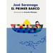 El Primer Barco / The First Boat