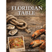 The Floridian Table: 50 Years in the Heat