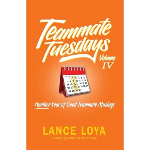 Teammate Tuesday Volume IV: Another Year of Good Teammate Musings