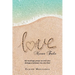 Love Never Fails: My marriage prayer journal and dialogue between me and God