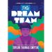 The Dream Team: A Magic City Wonders Novel