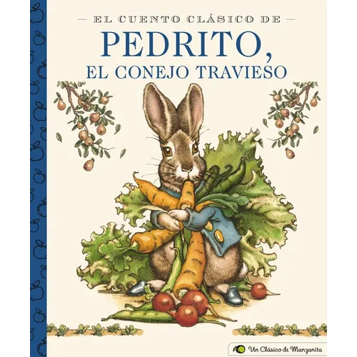El Cuento Cl疽ico de Pedrito, El Conejo Travieso
