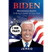Biden: Monotonous Quotes To Bring A Smile To Your Face