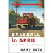 Baseball in April and Other Stories
