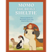 Momo the Brave Sheltie