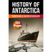 The History of Antarctica: Foundations of Antarctic Discovery