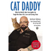 Cat Daddy: What the World's Most Incorrigible Cat Taught Me about Life, Love, and Coming Clean