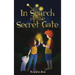 In Search of the Secret Gate: A mystery adventure with a surprise ending