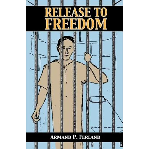 Release to Freedom