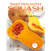 Smitten with Squash