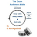 The Drum Rudiment Bible: 500 Rudiments Beginner to Advanced