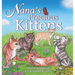 Nana's Precious Kittens