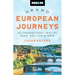 Moon Grand European Journeys: 40 Unforgettable Trips by Road, Rail, Sea & More