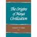 Origins of Maya Civilization