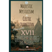 Majestic Mysticism a Celtic Tradition: Chronicle XV11