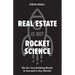 Real Estate Is Not Rocket Science: The Six Core Building Blocks to Succeed in Any Market