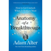 Anatomy of a Breakthrough: How to Get Unstuck When It Matters Most