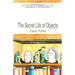 The Secret Life of Objects: (color illustrated edition)