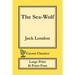 The Sea-Wolf (Cactus Classics Large Print): 16 Point Font; Large Text; Large Type