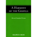 A Harmony of the Gospels