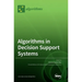 Algorithms in Decision Support Systems