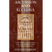 Ascension and Ecclesia: On the Significance of the Doctrine of the Ascension for Ecclesiology and Christian Cosmology