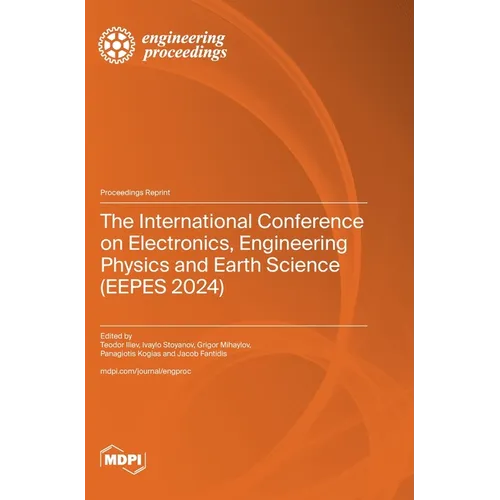 The International Conference on Electronics, Engineering Physics and Earth Science (EEPES 2024)