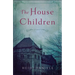 The House Children