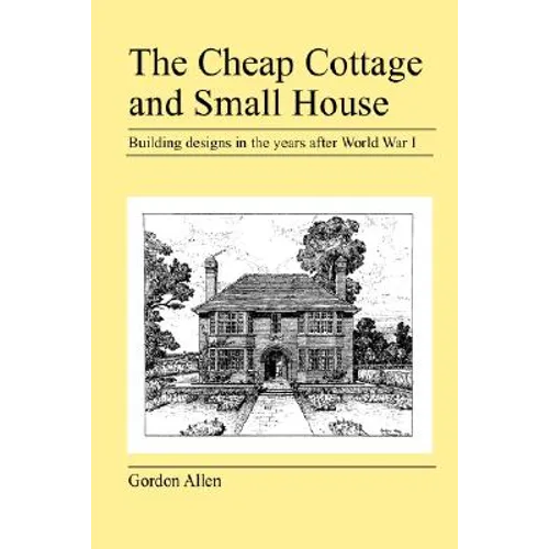 The Cheap Cottage and Small House
