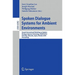 Spoken Dialogue Systems for Ambient Environments: Second International Workshop, Iwsds 2010, Gotemba, Shizuoka, Japan, October 1-2, 2010. Proceedings