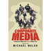 Against the Corporate Media: Forty-Two Ways the Press Hates You