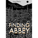 Finding Abbey: The Search for Edward Abbey and His Hidden Desert Grave